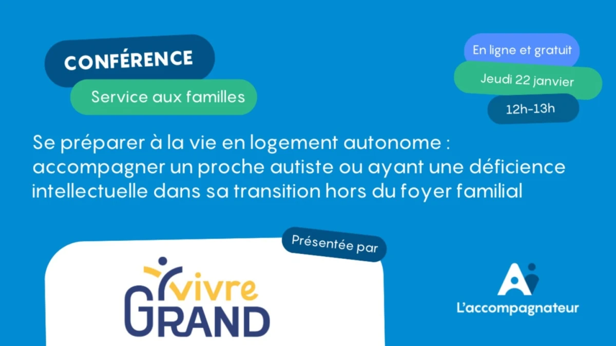 Se préparer à la vie en logement autonome : accompagner un proche autiste ou ayant une déficience intellectuelle dans sa transition hors du foyer familial